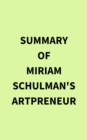 Image for Summary of Miriam Schulman&#39;s Artpreneur