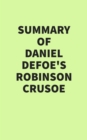 Image for Summary of Daniel Defoe&#39;s Robinson Crusoe