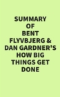 Image for Summary of Bent Flyvbjerg and Dan Gardner&#39;s How Big Things Get Done