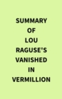 Image for Summary of Lou Raguse&#39;s Vanished in Vermillion