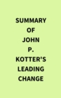 Image for Summary of John P. Kotter&#39;s Leading Change
