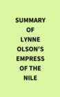 Image for Summary of Lynne Olson&#39;s Empress of the Nile