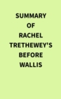 Image for Summary of Rachel Trethewey&#39;s Before Wallis