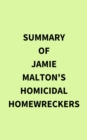 Image for Summary of Jamie Malton&#39;s Homicidal Homewreckers