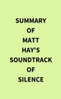 Image for Summary of Matt Hay&#39;s Soundtrack of Silence