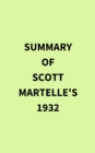 Image for Summary of Scott Martelle&#39;s 1932