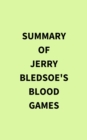 Image for Summary of Jerry Bledsoe&#39;s Blood Games