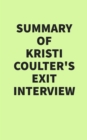 Image for Summary of Kristi Coulter&#39;s Exit Interview