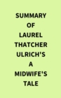 Image for Summary of Laurel Thatcher Ulrich&#39;s A Midwife&#39;s Tale