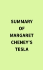 Image for Summary of Margaret Cheney&#39;s Tesla