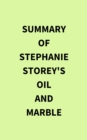 Image for Summary of Stephanie Storey&#39;s Oil and Marble