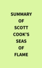 Image for Summary of Scott Cook&#39;s Seas of Flame