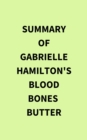 Image for Summary of Gabrielle Hamilton&#39;s Blood Bones  Butter