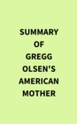 Image for Summary of Gregg Olsen&#39;s American Mother