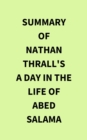 Image for Summary of Nathan Thrall&#39;s A Day in the Life of Abed Salama
