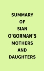 Image for Summary of Sian O&#39;Gorman&#39;s Mothers and Daughters