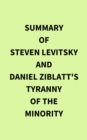 Image for Summary of Steven Levitsky and Daniel Ziblatt&#39;s Tyranny of the Minority