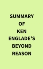 Image for Summary of Ken Englade&#39;s Beyond Reason