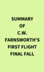 Image for Summary of C.W. Farnsworth&#39;s First Flight Final Fall