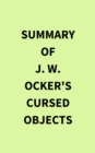 Image for Summary of J. W. Ocker&#39;s Cursed Objects
