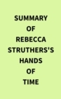 Image for Summary of Rebecca Struthers&#39;s Hands of Time
