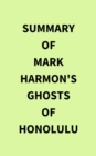 Image for Summary of Mark Harmon&#39;s Ghosts of Honolulu