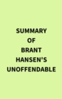 Image for Summary of Brant Hansen&#39;s Unoffendable