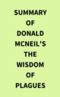 Image for Summary of Donald McNeil&#39;s The Wisdom of Plagues