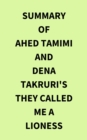 Image for Summary of Ahed Tamimi and Dena Takruri&#39;s They Called Me a Lioness
