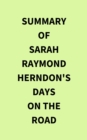 Image for Summary of Sarah Raymond Herndon&#39;s Days On The Road