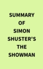 Image for Summary of Simon Shuster&#39;s The Showman