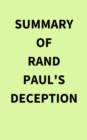 Image for Summary of Rand Paul&#39;s Deception