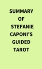 Image for Summary of Stefanie Caponi&#39;s Guided Tarot