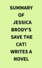Image for Summary of Jessica Brody&#39;s Save the Cat! Writes a Novel