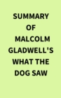 Image for Summary of Malcolm Gladwell&#39;s What the Dog Saw
