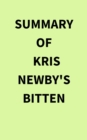 Image for Summary of Kris Newby&#39;s Bitten