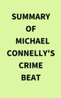 Image for Summary of Michael Connelly&#39;s Crime Beat