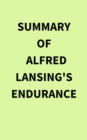 Image for Summary of Alfred Lansing&#39;s Endurance