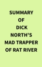 Image for Summary of Dick North&#39;s Mad Trapper of Rat River