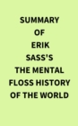 Image for Summary of Erik Sass&#39;s The Mental Floss History of the World