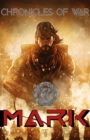 Image for Chronicles of War(TM): Mark