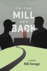 Image for To the Mill and Back