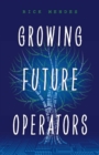 Image for Growing Future Operators