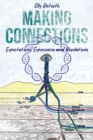 Image for Making Connections: Expectations, Experiences and Revelations