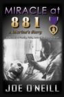 Image for MIRACLE at 881: A Marines&#39; Story: A Memoir of Family, Faith, Love of God and Survival