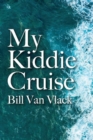 Image for My Kiddie Cruise