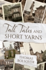 Image for Tall Tales and Short Yarns