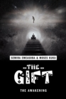 Image for The Gift : The Awakening: The Awakening