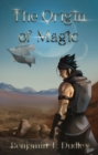 Image for Journeyer and the Pilgrimage for the Origin of Magic: Book 1 in the OM Series