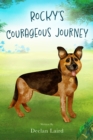 Image for Rocky&#39;s Courageous Journey